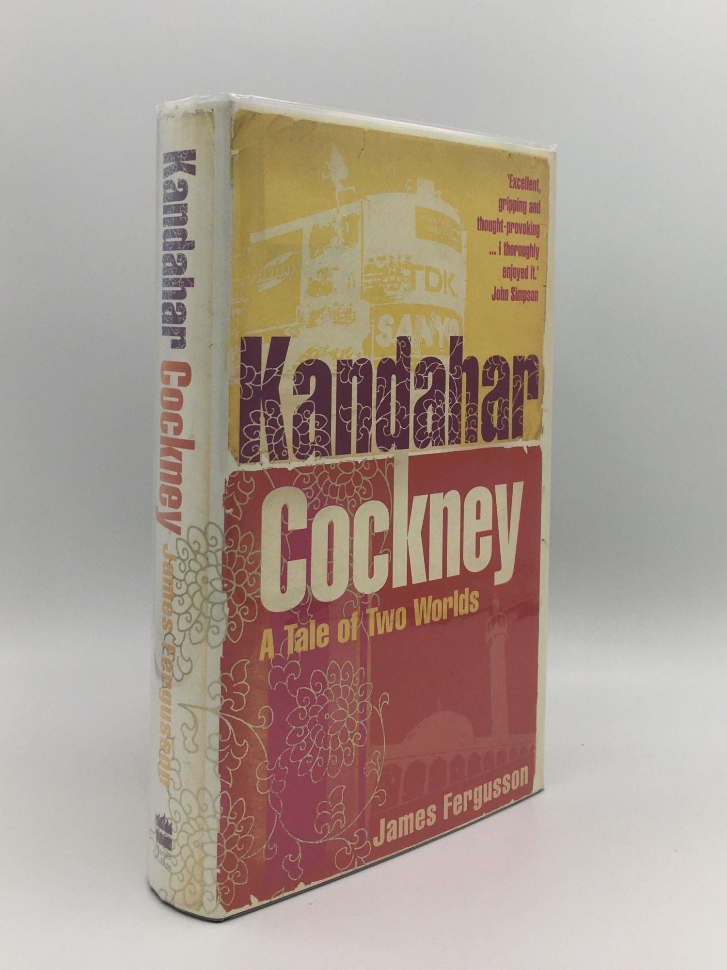 FERGUSSON James - Kandahar Cockney a Tale of Two Worlds