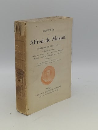 Item #141534 OEUVRES DE ALFRED DE MUSSET Comedies et Proverbes. DE MUSSET Alfred