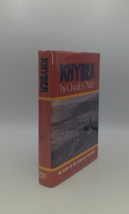 Item #141611 KHYBER British India's North West Frontier: The Story of an Imperial Migraine....