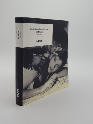 Item #141796 LE CINÉMA FANTASTIQUE EN FRANCE 1897-1982. DE PASTRE Béatrice