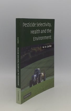 Item #142035 PESTICIDE HEALTH AND THE ENVIRONMENT. CARLILE W. R