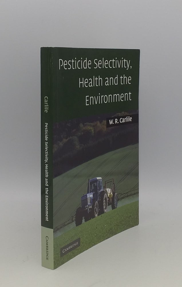 Item #142035 PESTICIDE HEALTH AND THE ENVIRONMENT. CARLILE W. R.