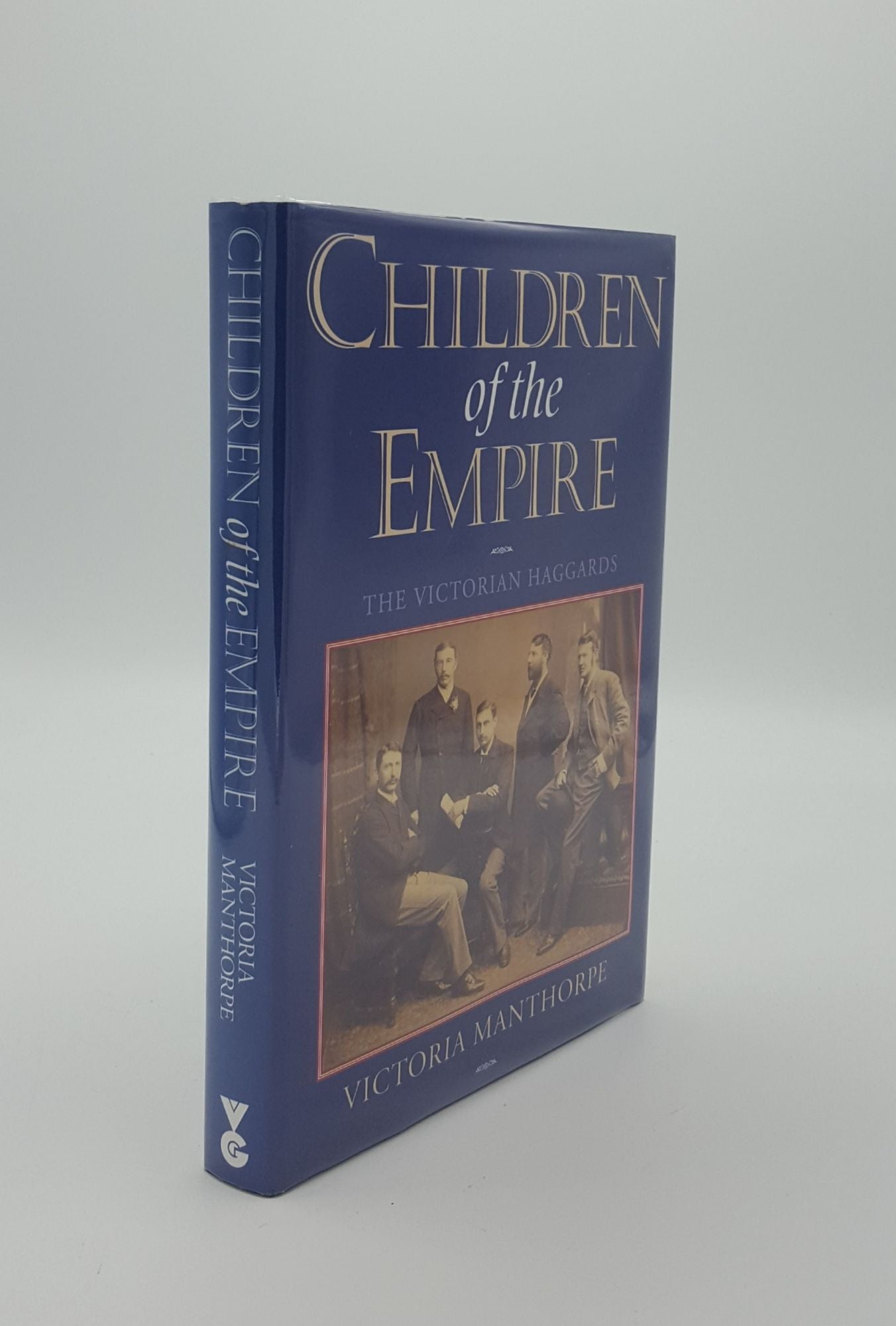 MANTHORPE Victoria - Children of Empire the Victorian Haggards