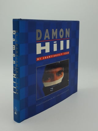 Item #142448 MY CHAMPIONSHIP YEAR. HILL Damon