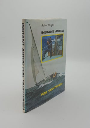 Item #142488 INSTANT ASTRO For Yachtsmen. WRIGHT John