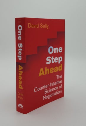 Item #142692 ONE STEP AHEAD Mastering the Art and Science of Negotiation. SALLY David