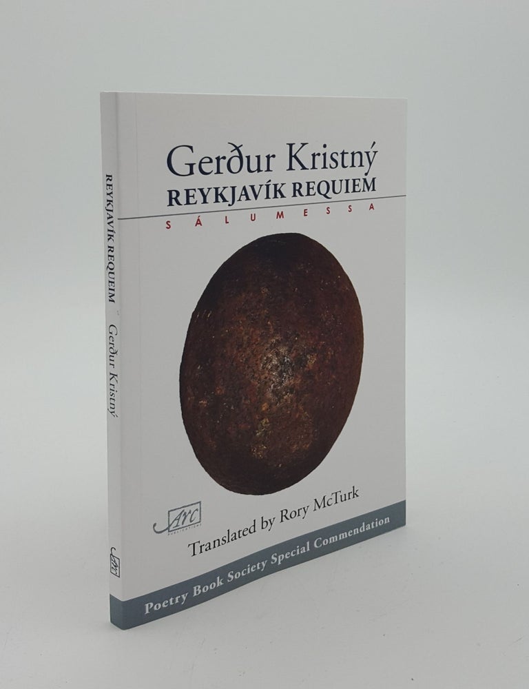 Item #142764 REYKJAVIK REQUIEM. McTURK Rory KRISTNY Gerdur.