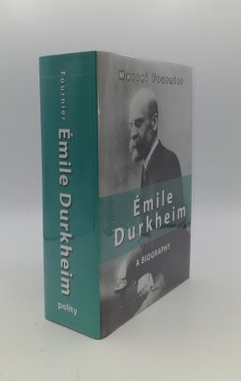 Item #143178 EMILE DURKHEIM A Biography. MACEY David FOURNIER Marcel