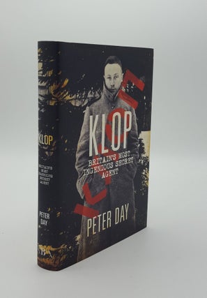 Item #143348 KLOP Britain's Most Ingenious Spy. DAY Peter