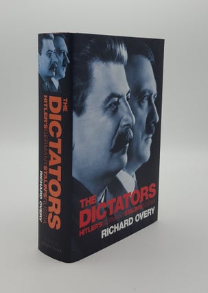 Item #143368 THE DICTATORS Hitler's Germany Stalin's Russia. OVERY Richard