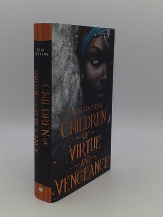 Item #143409 CHILDREN OF VIRTUE AND VENGEANCE. ADEYEMI Tomi