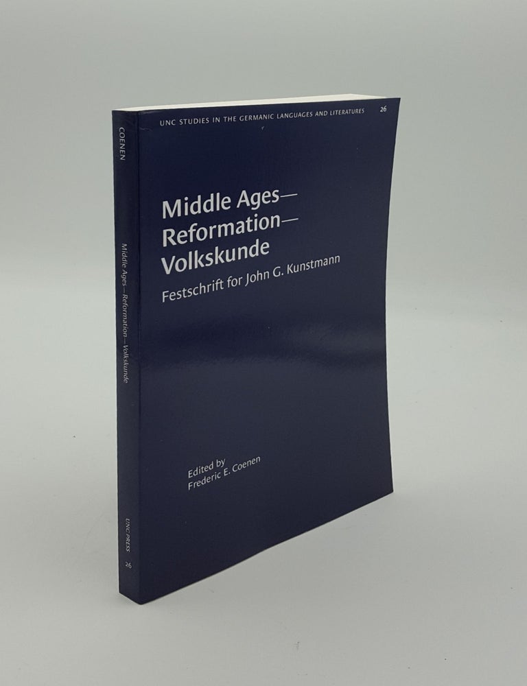 Item #143674 MIDDLE AGES Reformation Volkskunde Festschrift for John G. Kunstmann (University of North Carolina Studies in Germanic Languages and Literature). COENEN Frederic E.