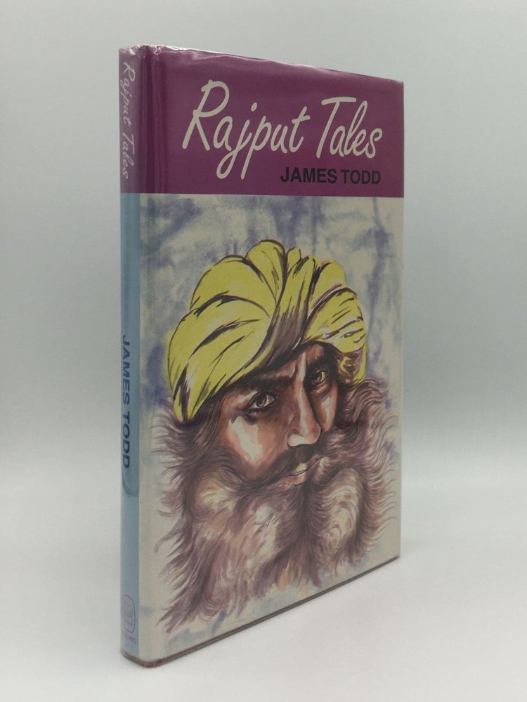 Item #143956 RAJPUT TALES (Adapted and Selected from Todd's 'Annals and Antiquities of Rajasthan'). TODD James.