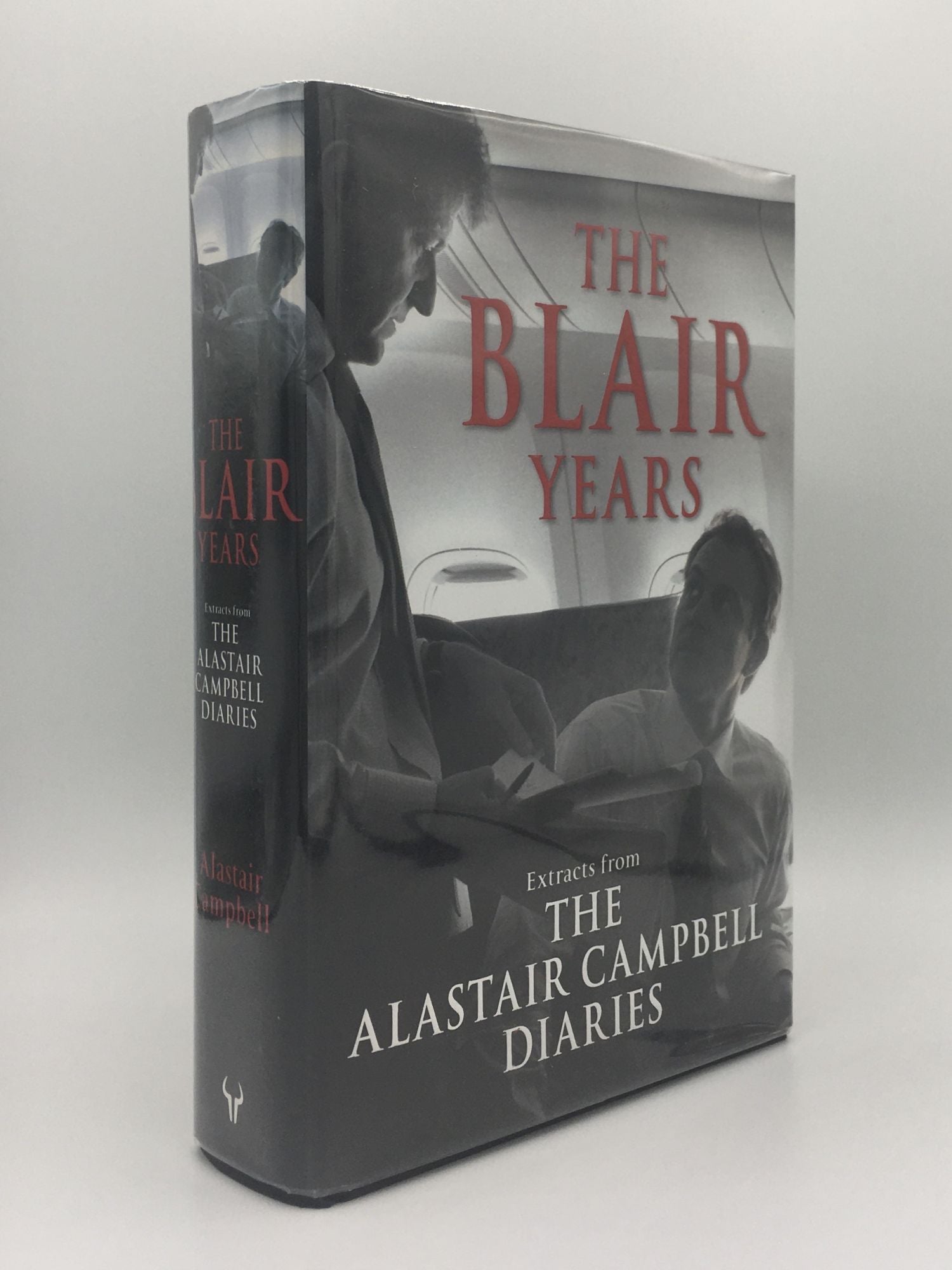 CAMPBELL Alastair, STOTT Richard - The Blair Years Extracts from the Alastair Campbell Diaries