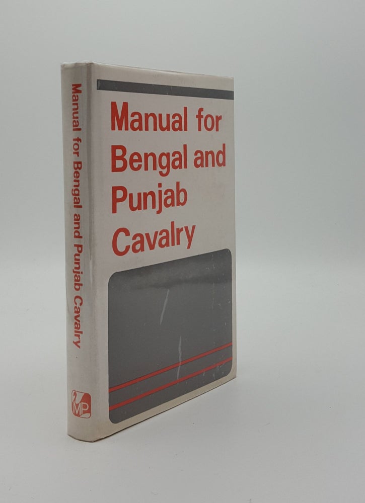Item #144674 MANUAL FOR BENGAL AND PUNJAB CAVALRY. Adjutant General in India.