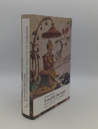 Item #145149 IL MOBILE DEI LUMI Milano Nell'eta di Giuseppi Maggiolini Volume 1 (1758-1778)....