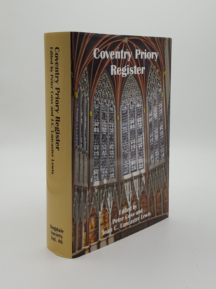 Item #145385 COVENTRY PRIORY REGISTER With Coventry in 1411 and Indexes. LANCASTER LEWIS Joan C. COSS Peter, ALCOCK Nat.