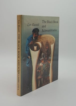 Item #145388 THE BLACK BOOK AND SCHWAMBRANIA. KASSIL Lev