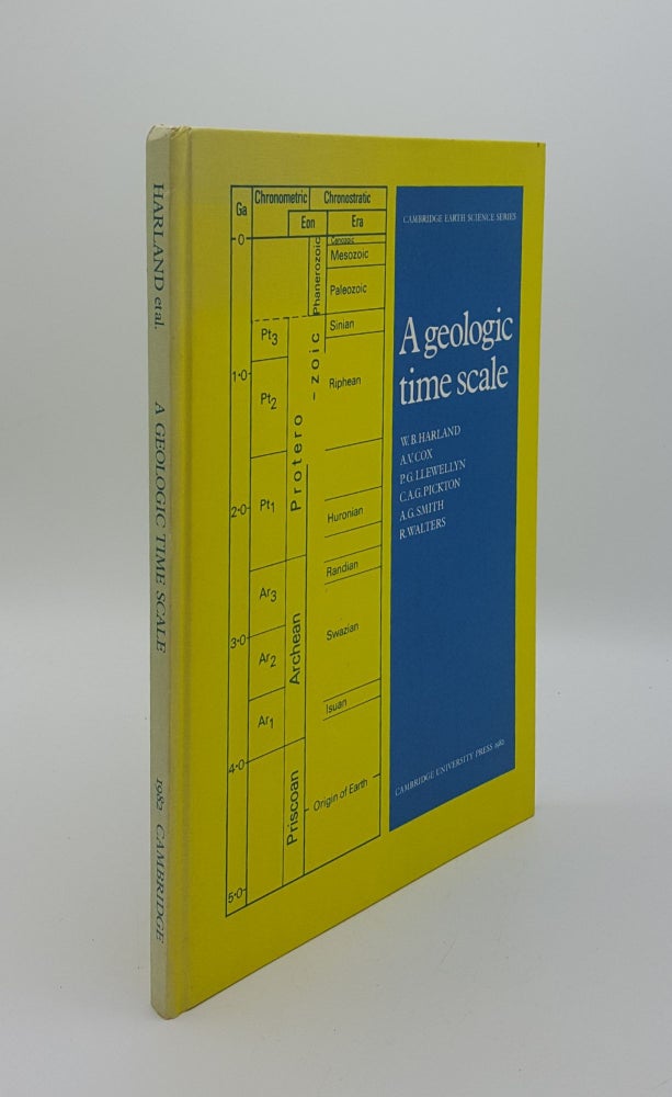 Item #145873 A GEOLOGIC TIME SCALE. HARLAND W. B.