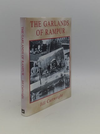 THE GARLANDS OF RAMPUR. CARTWRIGHT Jill.