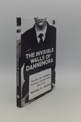 Item #146332 THE INVISIBLE WALLS OF DANNEMORA Inside the Infamous Clinton Correctional Facility....