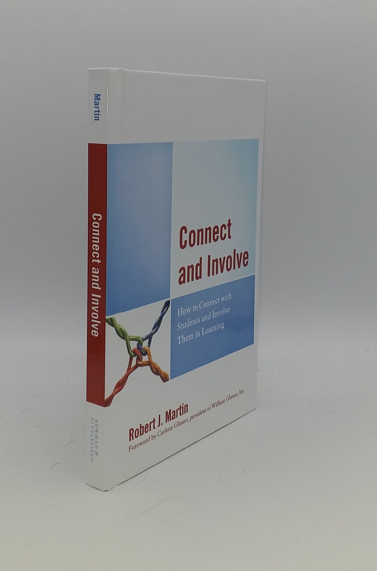 MARTIN Robert J. - Connect and Involve How to Connect with Students and Involve Them in Learning