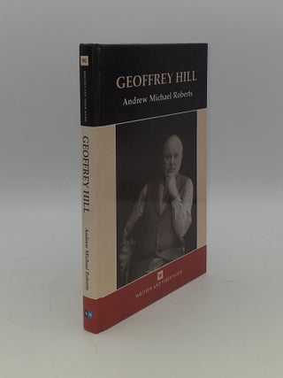 Item #146467 GEOFFREY HILL. ROBERTS Andrew Michael