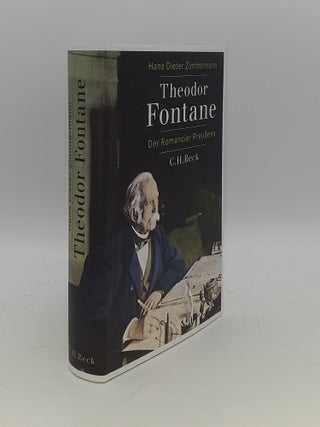 Item #146526 THEODOR FONTANE Der Romancier Preußens. ZIMMERMANN Hans Dieter