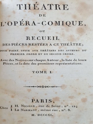 THEATRE DE OPERA-COMIQUE Ou Recueil des Pièces Restées a ce Théâtre Pour faire suite aux théâtres des auteurs du premier ordre et du second ordre Tome I-VIII.