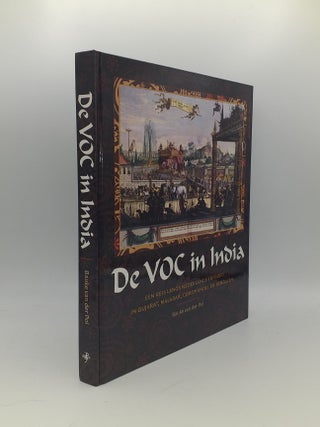 Item #147112 DE VOC IN INDIA Een Reis Langs Nederlands Erfgoed in Gujarat Malabar Coromandel en...