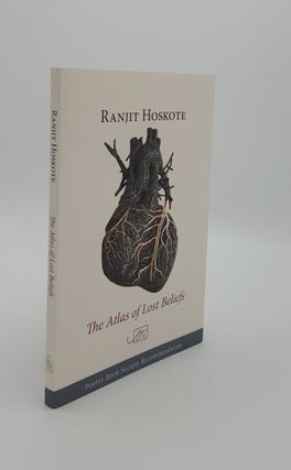 Item #147392 THE ATLAS OF LOST BELIEFS. HOSKOTE Ranjit