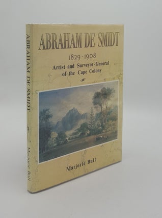Item #147622 ABRAHAM DE SMIDT 1829-1908 Artist and Surveyor-General of the Cape Colony. BULL...