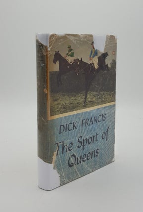Item #147645 THE SPORT OF QUEENS. FRANCIS Dick