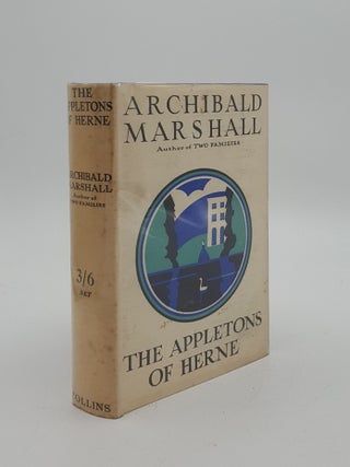 Item #147995 THE APPLETONS OF HERNE A Family Chronicle. MARSHALL Archibald
