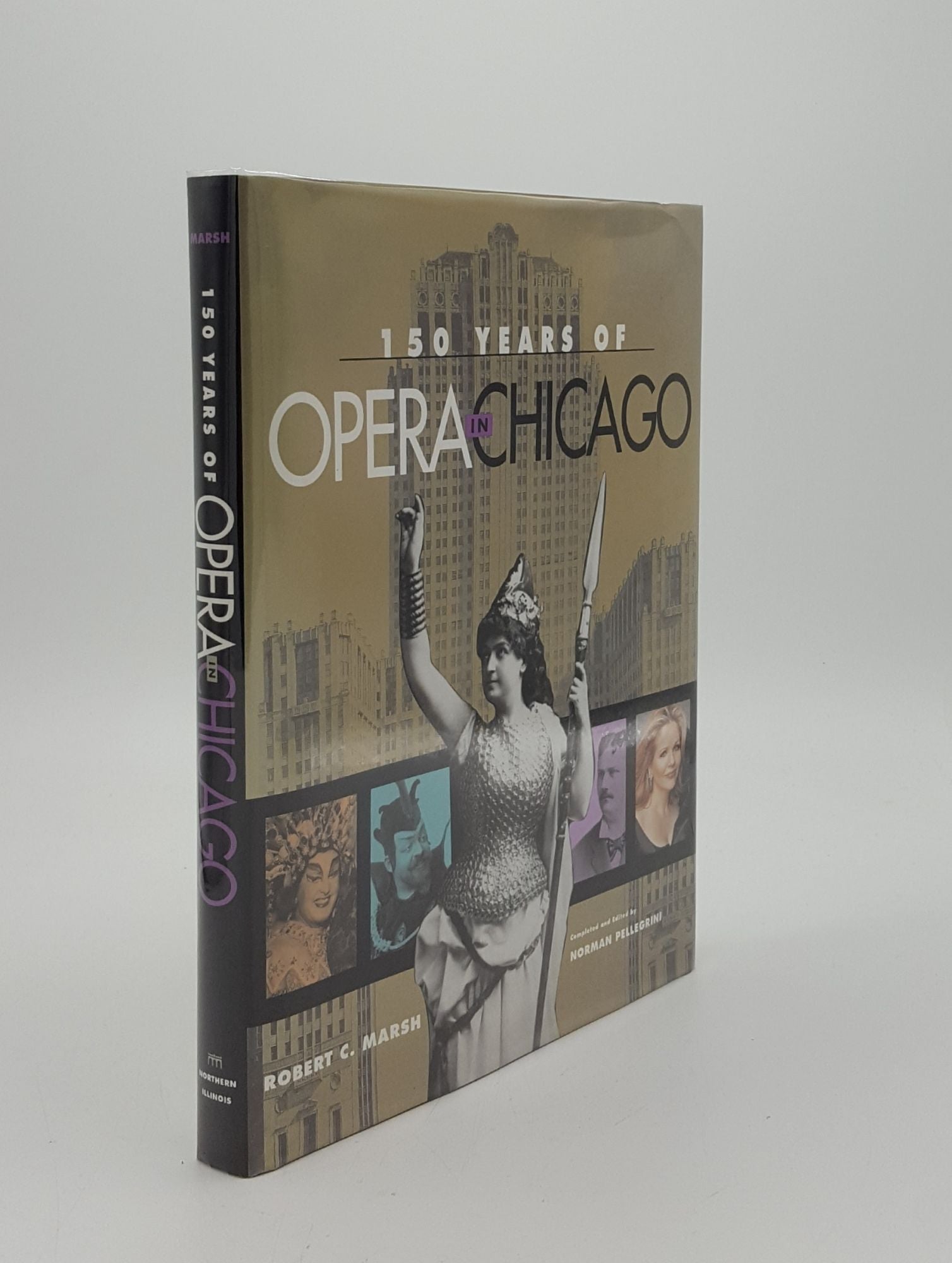 MARSH Robert C. - 150 Years of Opera in Chicago