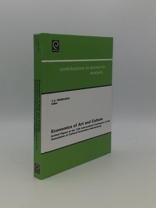 Item #148537 ECONOMICS OF ART AND CULTURE Invited Papers at the 12th International Conference of...