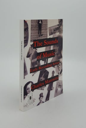 Item #148577 THE SOUNDS OF MUSIC Early Recording Artists. MAROWITZ Charles