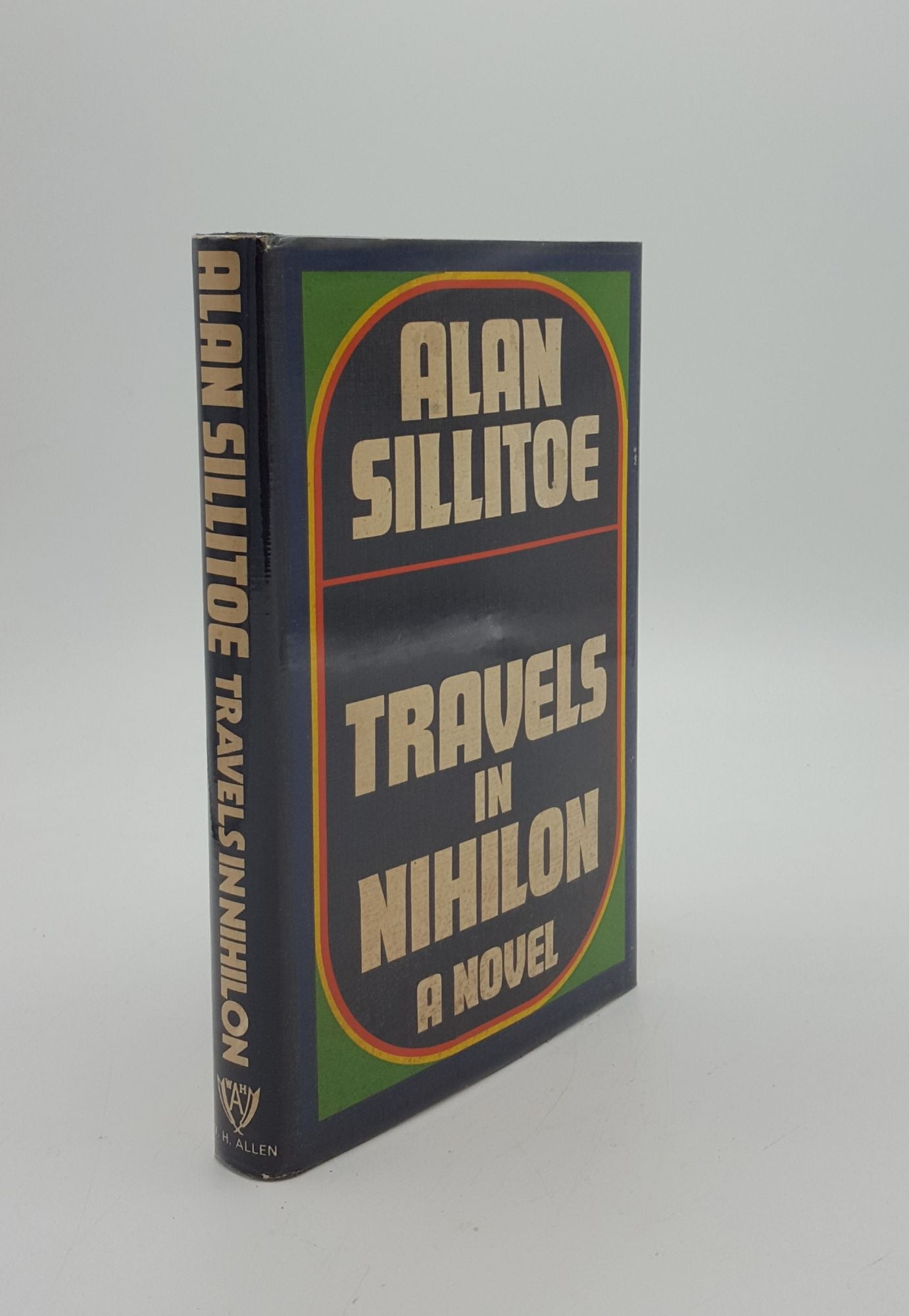 SILLITOE Alan - Travels in Nihilon