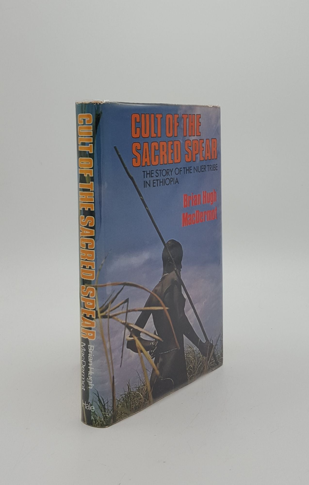 MACDERMOT Brian Hugh - Cult of the Sacred Spear the Story of the Nuer Tribe in Ethiopia