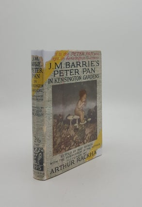 Item #149142 J.M. BARRIE'S PETER PAN IN KENSINGTON GARDENS Retold for Little People. RACKHAM...