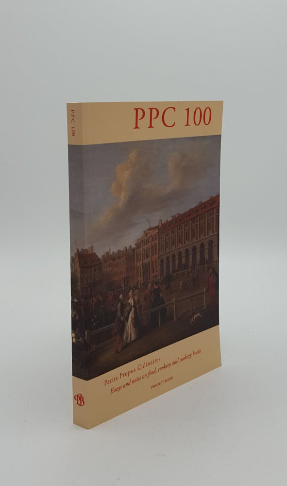 Item #149192 PETIT PROPOS CULINAIRES PPC 100 Essays and Notes on Food Cookery and Cookery Books. JAINE Tom.