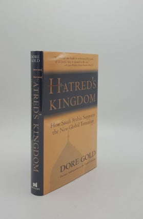 Item #149295 HATRED'S KINGDOM How Saudi Arabia Supports the New Global Terrorism. GOLD Dore