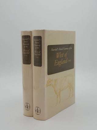 Item #149489 MARSHALL'S RURAL ECONOMY OF THE WEST OF ENGLAND (1796) A Reprint of the Rural...