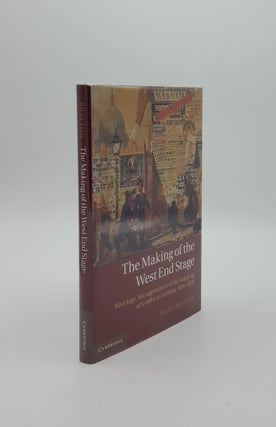 Item #149559 THE MAKING OF THE WEST END STAGE Marriage Management and the Mapping of Gender in...