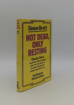Item #149560 NOT DEAD ONLY RESTING. BRETT Simon