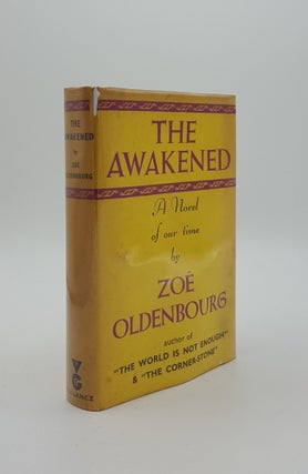 Item #149622 THE AWAKENED. HYAMS Edward OLDENBOURG Zoe