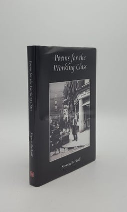 Item #149726 POEMS FOR THE WORKING CLASS. BERKOFF Steven