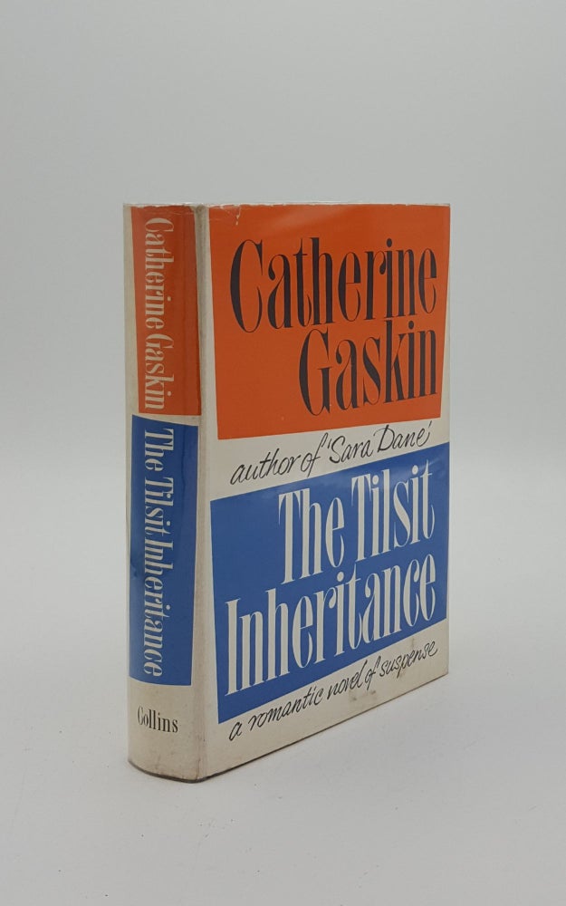 Item #149881 THE TILSIT INHERITANCE. GASKIN Catherine.