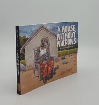 Item #150093 A HOUSE WITHOUT WINDOWS. KASSAÏ Didier ELLISON Marc