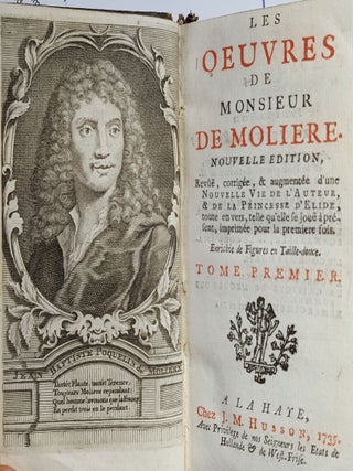 LES OEUVRES DE MONSIEUR DE MOLIÈRE Nouvelle édition revue corrigée et augmentée d'une nouvelle Vie de l'Auteur et de la Princesse d'Elide...